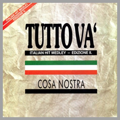 Cosa Nostra - Tuttova' (Limited Vinyl)